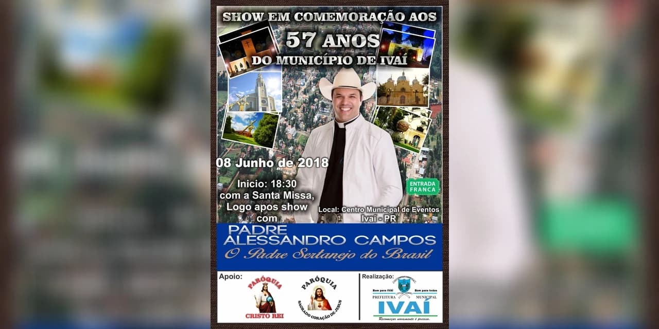 Padre Alessandro Campos fará show em Ivaí em comemoração ao aniversário da cidade