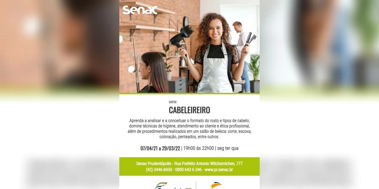 Senac Prudentópolis oferece oportunidade para quem quer se profissionalizar como cabeleireiro