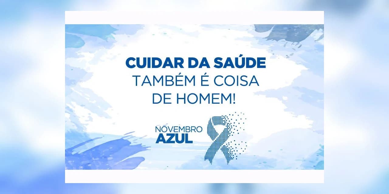 Novembro Azul de 2021 pretende aproximar homens das Unidades de Saúde