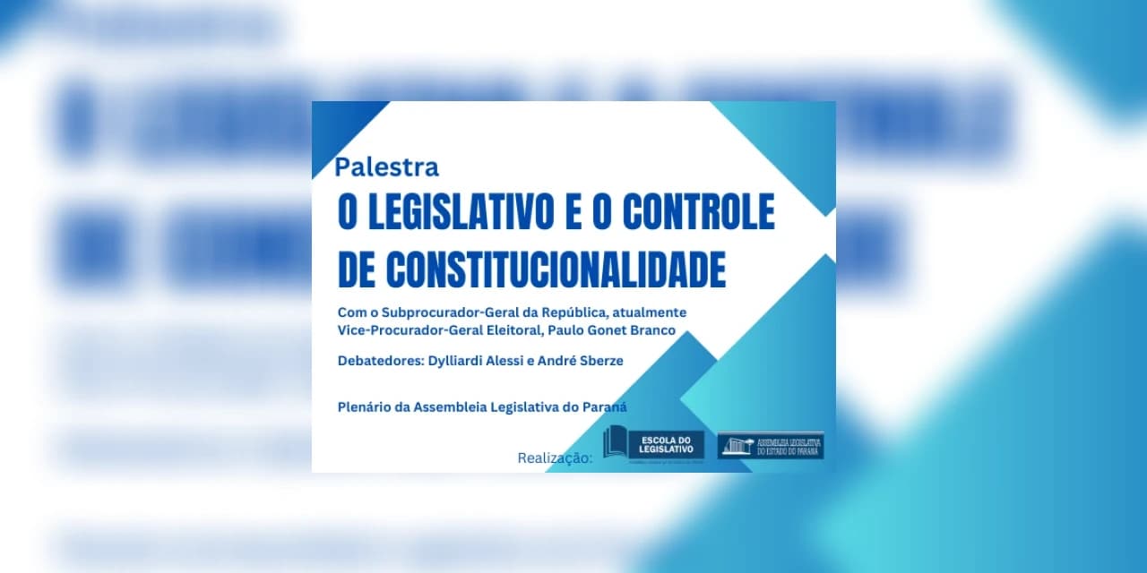 Escola do Legislativo promove palestra sobre Controle de Constitucionalidade com subprocurador-Geral da República
