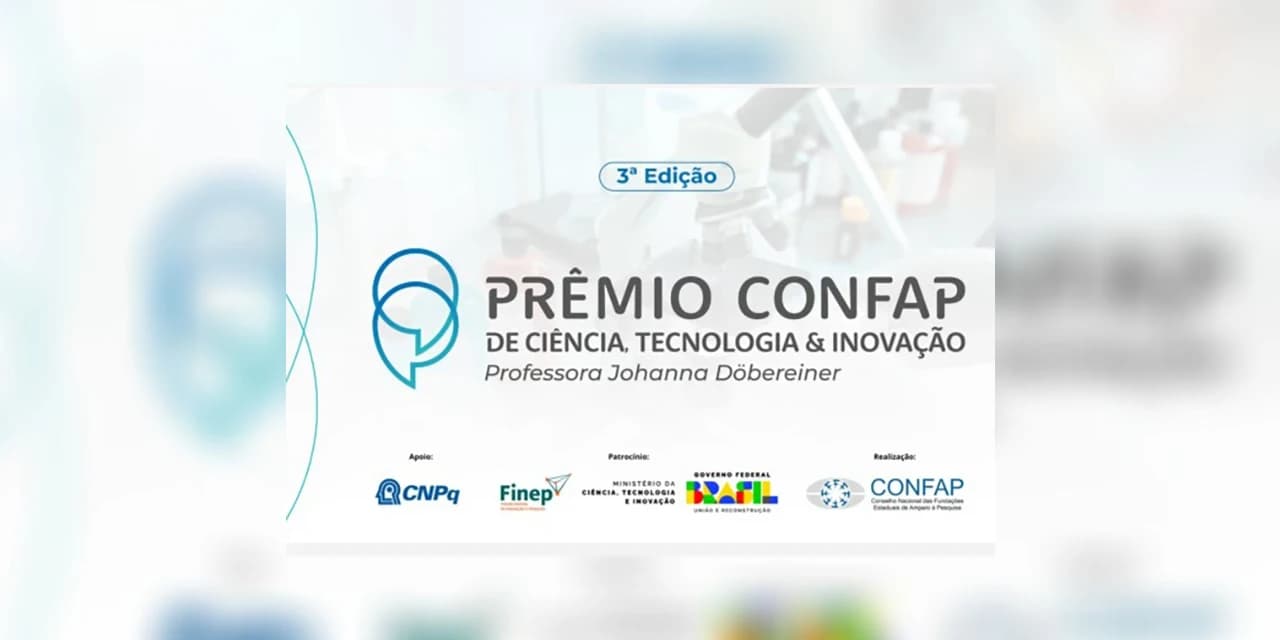 Prêmio Confap de Ciência, Tecnologia & Inovação está com as inscrições abertas