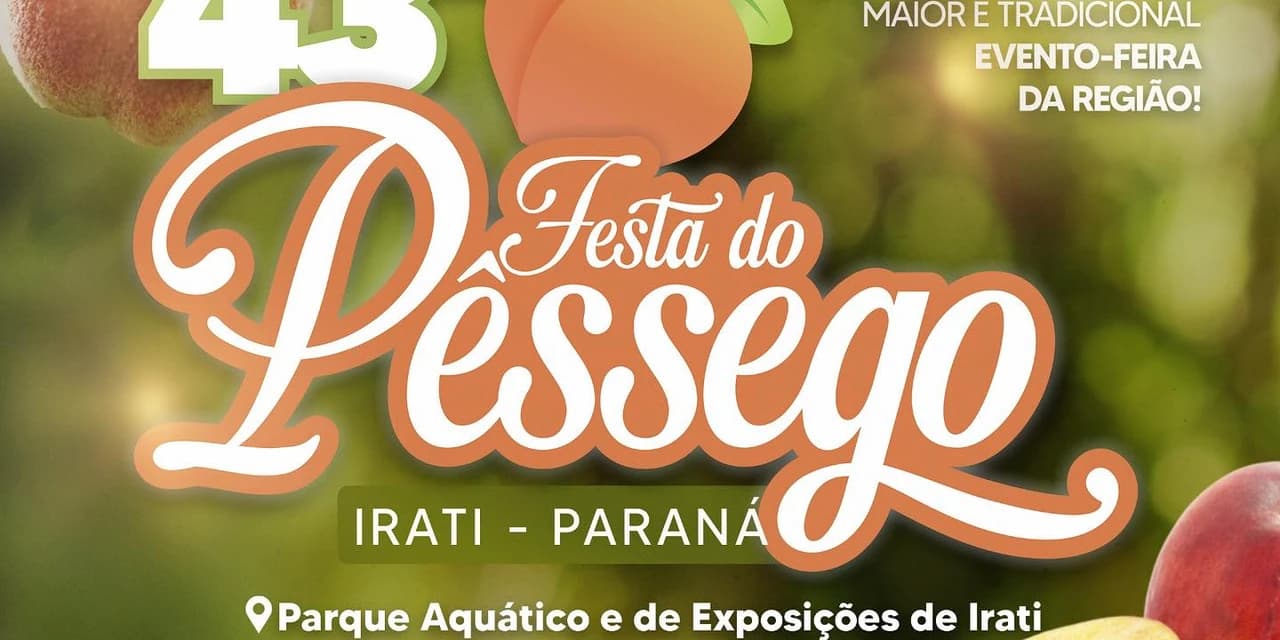 43ª Festa do Pêssego acontece nos dias 2 e 3 de dezembro em Irati