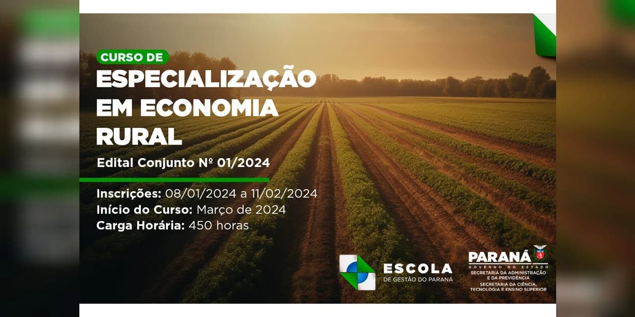 Escola de Gestão do Paraná abre inscrições para Pós-Graduação em Economia Rural