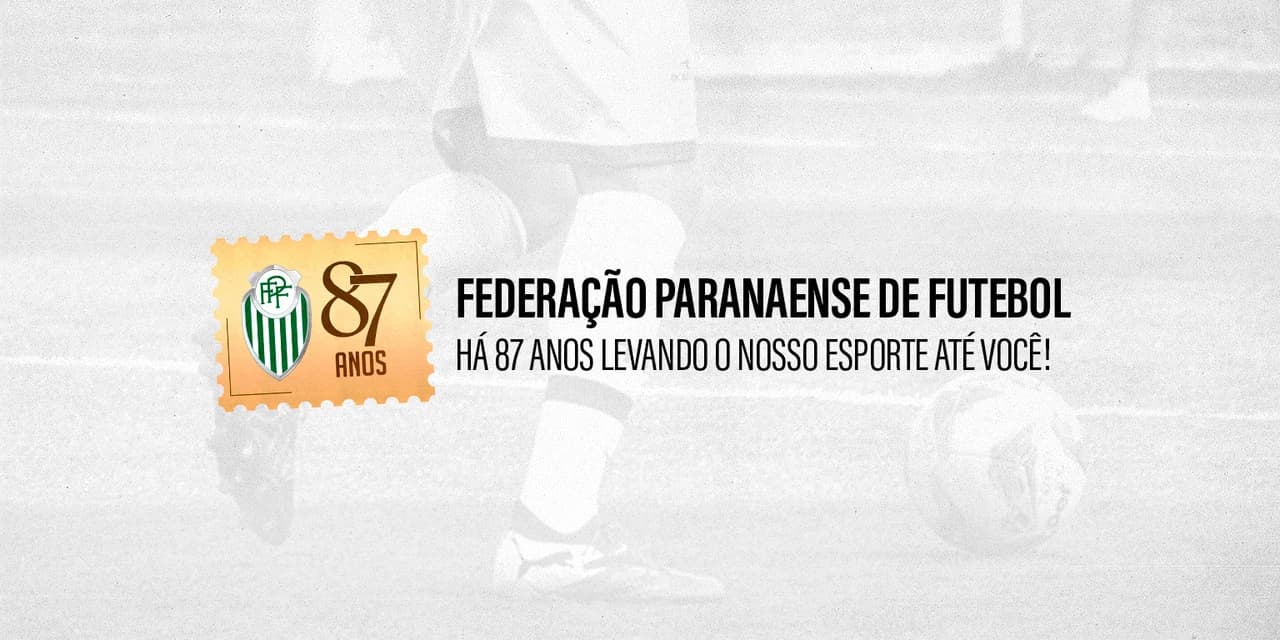 Federação Paranaense de Futebol completa 87 anos