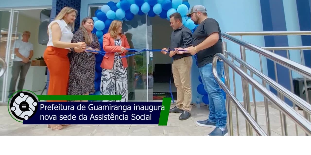 Prefeitura de Guamiranga inaugura nova sede da Assistência Social. VÍDEO!