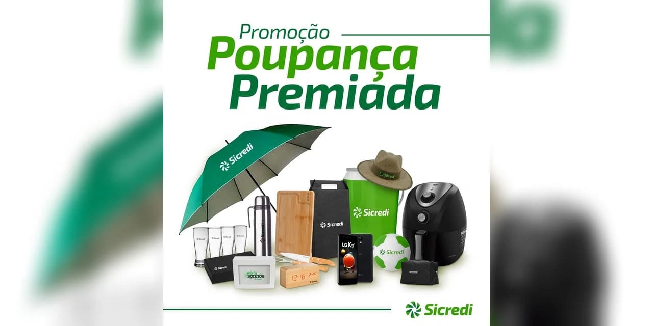 Sicredi Centro Sul PR/SC/RJ lança Promoção Poupança Premiada que traz 5 mil prêmios instantâneos