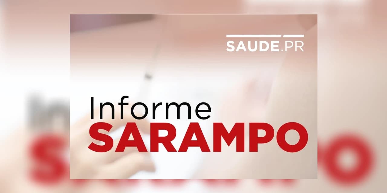Paraná não tem novos casos de sarampo há quase 80 dias