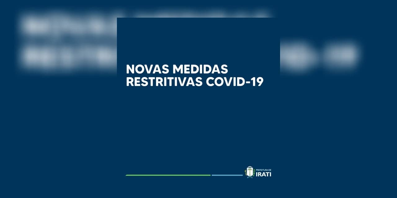 Irati segue modelo do Governo do Paraná para medidas restritivas