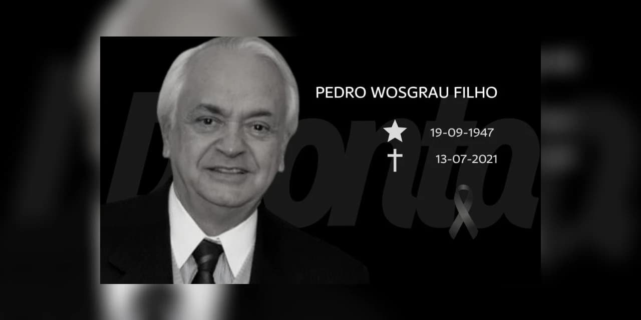 Morre Pedro Wosgrau Filho, aos 73 anos, ex-prefeito de Ponta Grossa, em decorrência da COVID-19