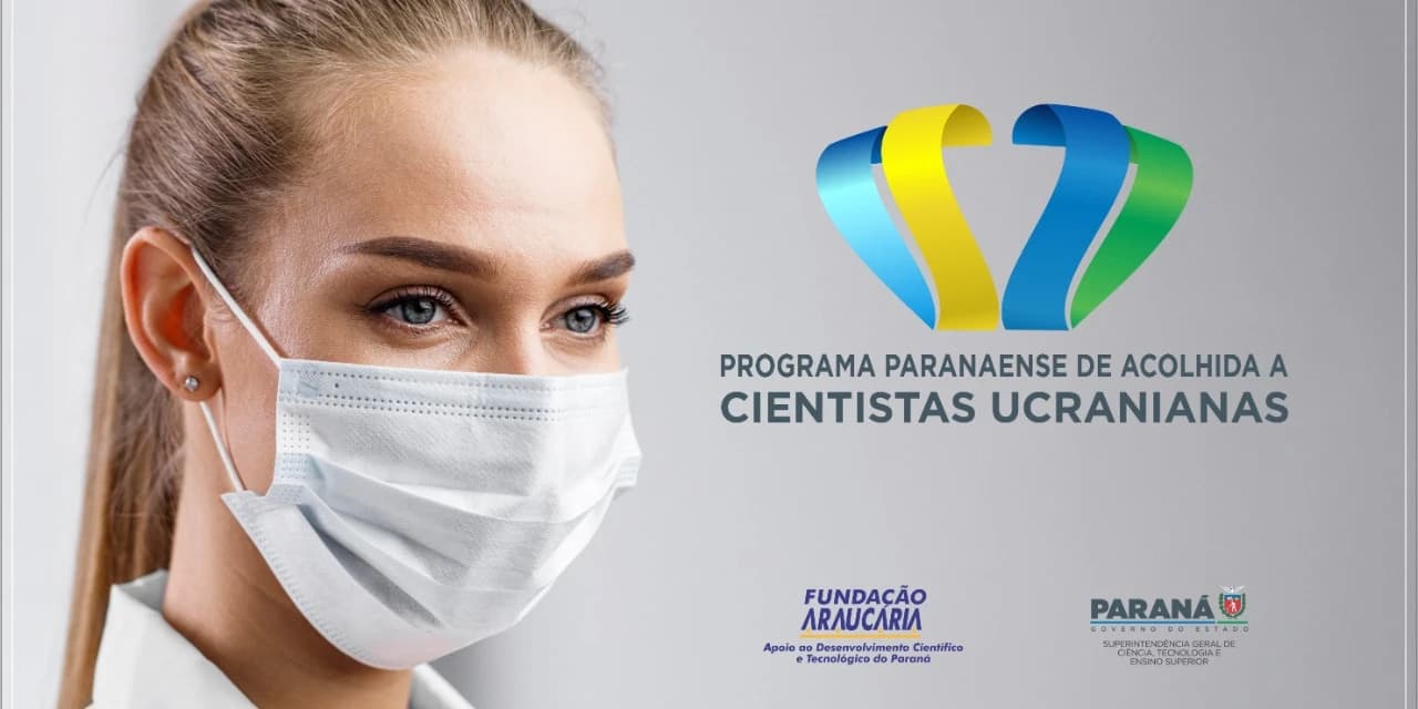 Governo do Paraná lança edital do programa de acolhimento de cientistas ucranianas