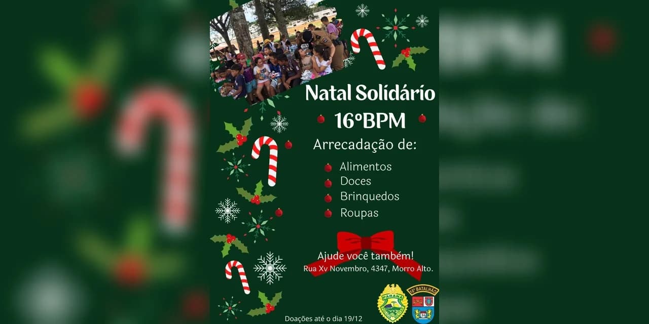 16º BPM de Guarapuava realiza campanha Natal Solidário; Doações também podem ser entregues na 4ª Cia de Prudentópolis