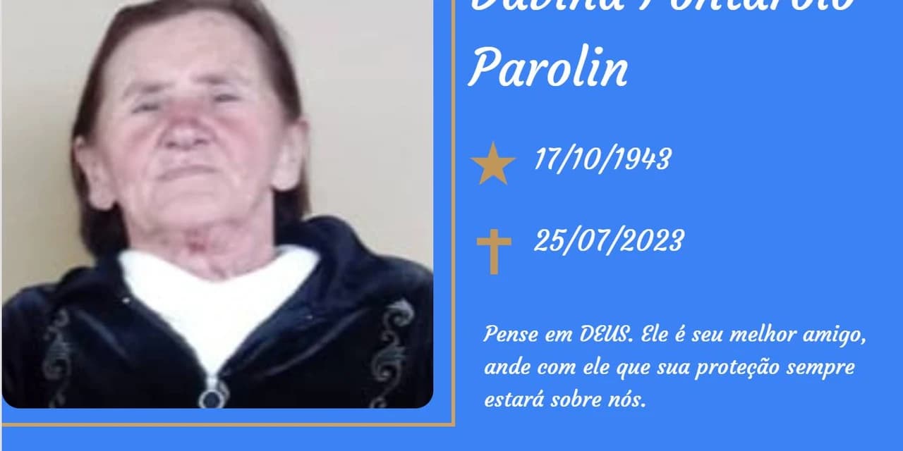 É com profundo pesar que comunicamos o falecimento da Sra. Davina Pontarolo Parolin, ocorrido aos 79 anos.