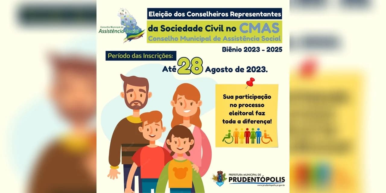Prorrogação das inscrições para eleição dos conselheiros representantes da Sociedade Civil no CMAS