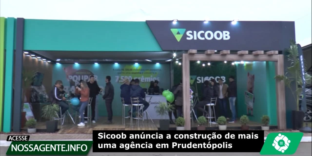 Durante a XII FENAFEP Sicoob anuncia a construção de mais uma agência em Prudentópolis. VÍDEO!
