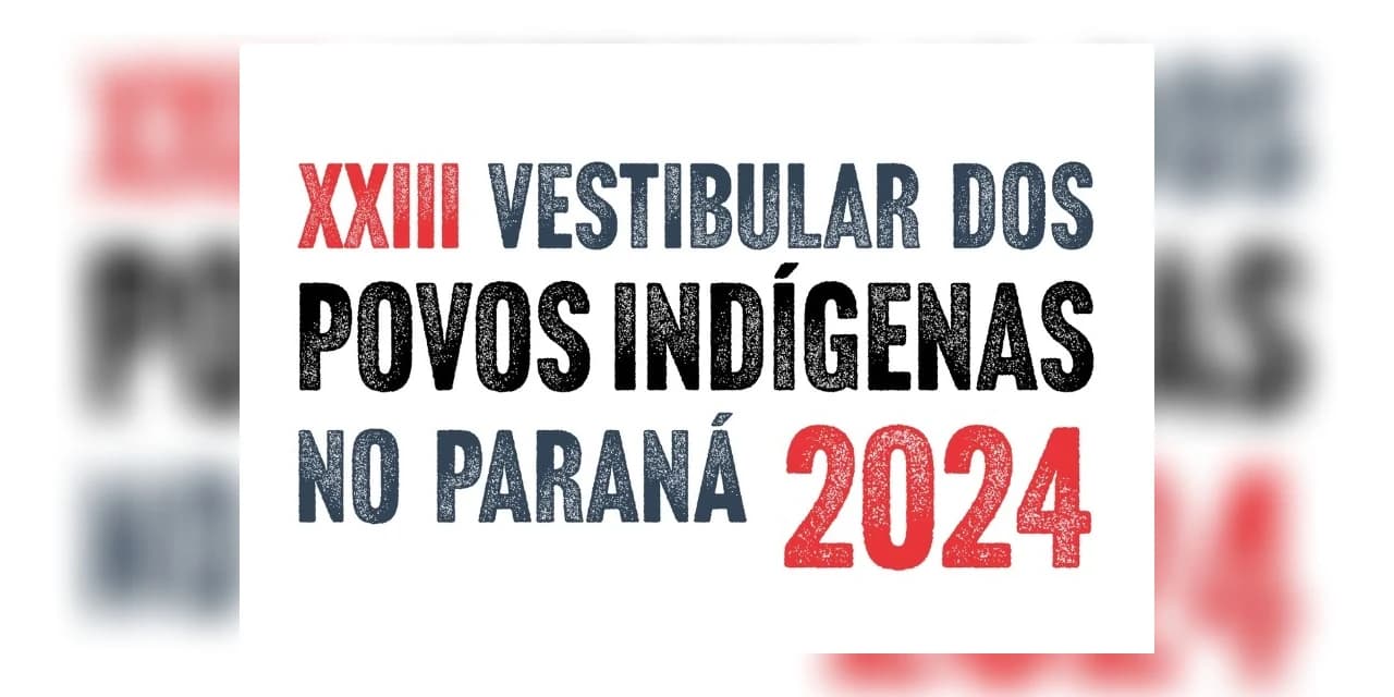 Governo do Estado abre as inscrições para o Vestibular Indígena 2024