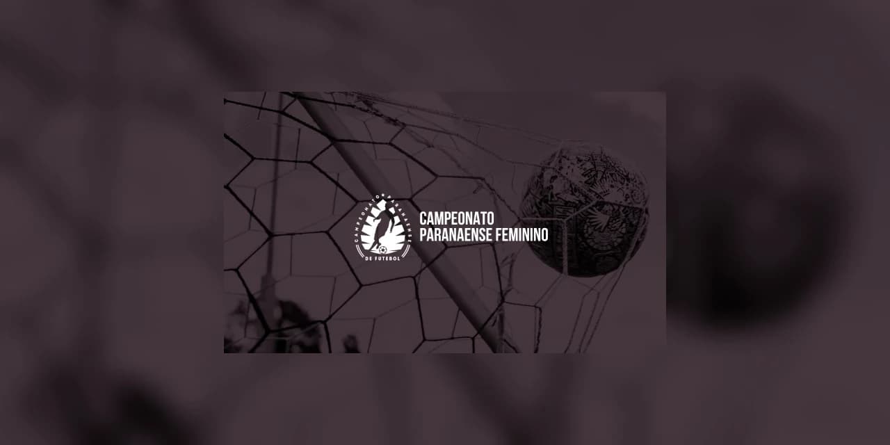 Arbitral define a disputa do Campeonato Paranaense Feminino