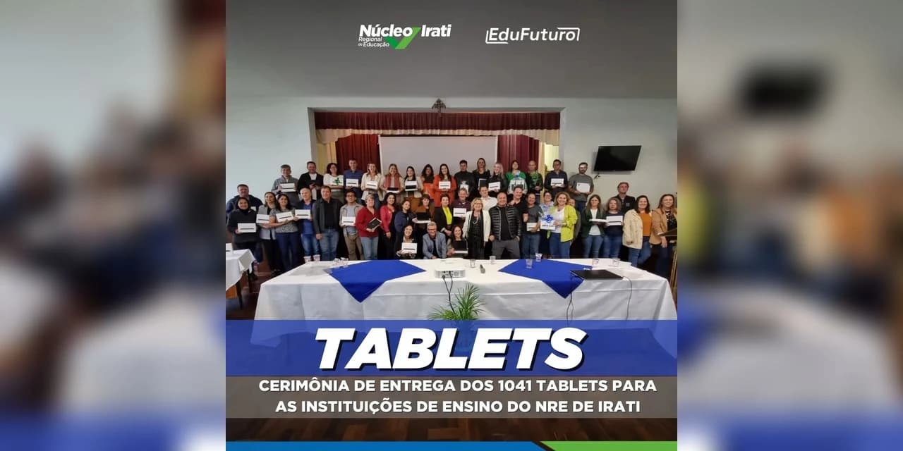 Cerimônia de entrega dos tablets às escolas do NRE de Irati