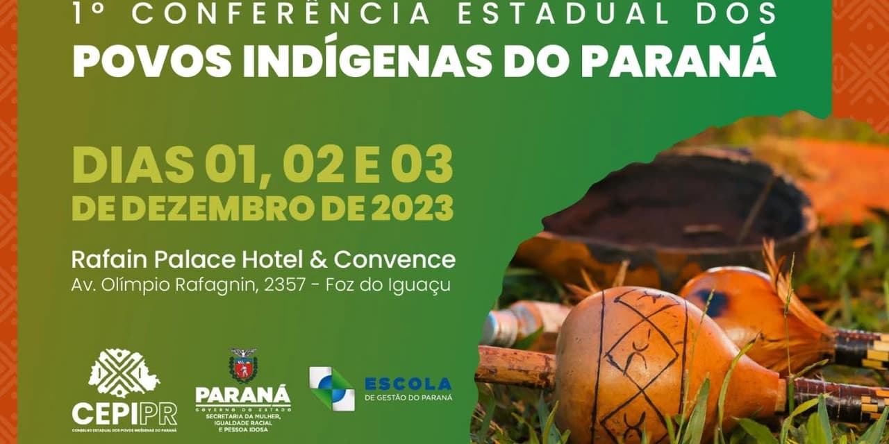 Paraná vai promover 1ª Conferência Estadual dos Povos Indígenas em dezembro