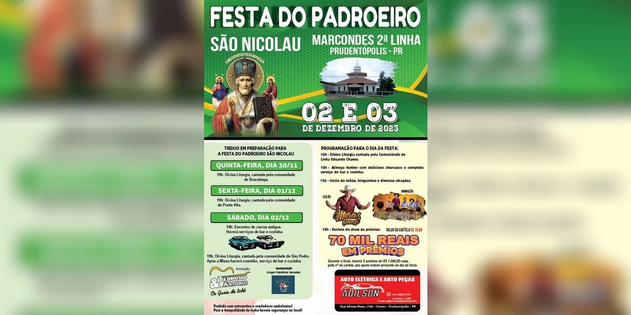Festa em homenagem a São Nicolau em Marcondes 2ª Linha vai movimentar Prudentópolis neste fim de semana