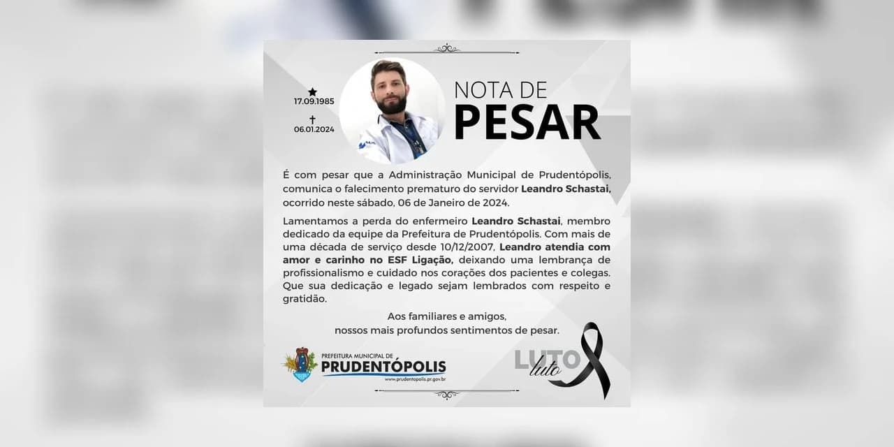 Prefeitura lamenta a morte do enfermeiro Leandro Schastai que trabalhava no ESF de Ligação