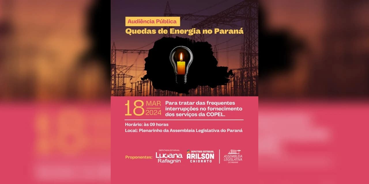 Audiência pública quer informação da Copel sobre quedas de energia no Paraná