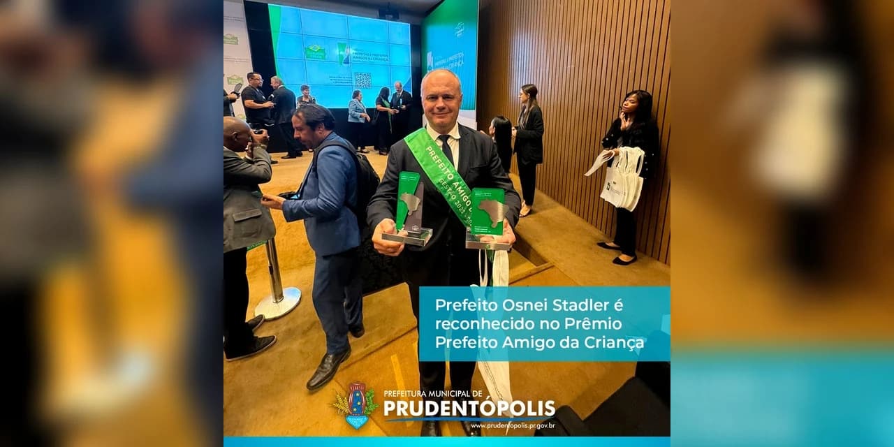 O prefeito de Prudentópolis, Osnei Stadler recebeu duas premiações em Brasília