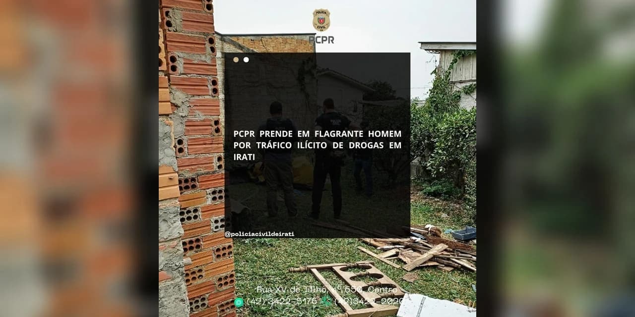 PCPR prende em flagrante homem por tráfico ilícito de drogas em Irati.