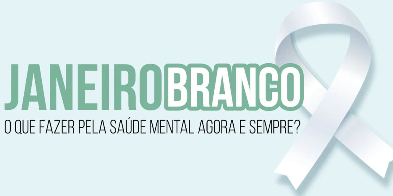 Com novo tema, campanha Janeiro Branco reforça o cuidado com a saúde mental