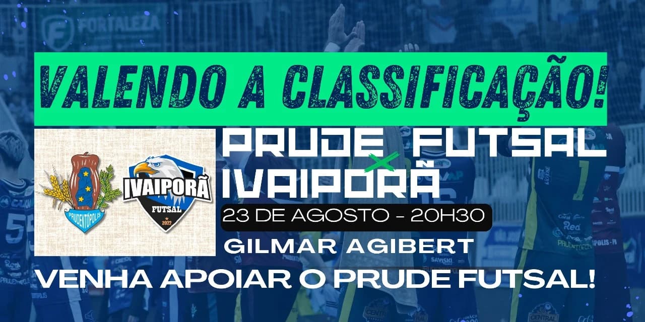 Decisão em casa: Prude Futsal enfrenta o Ivaiporã em duelo que vale classificação ao mata-mata
