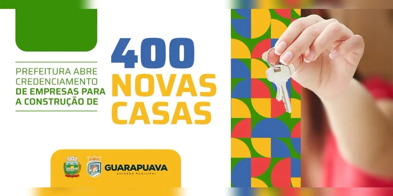 Prefeitura de Guarapuava abre credenciamento de empresas para construção de 400 casas