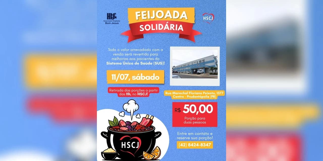Hospital Sagrado Coração de Jesus realiza Feijoada Solidária no dia 11 de julho